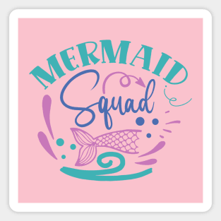 Mermaid Squad Magnet